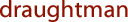 Draughtman