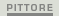 PITTORE